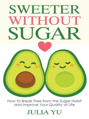 cover image of Sweeter Without Sugar